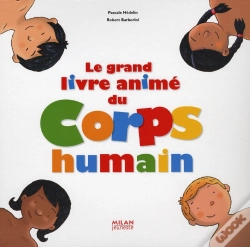 Capa do artigo Le Grand Livre Animé Du Corps Humain