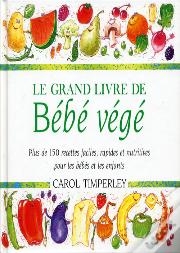 Le Grand Livre De Bebe Vege