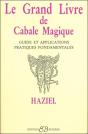 Le Grand Livre De Cabale Magique ; Guide Et Applications, Pratiques Fondamentales - Preview