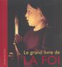 Le Grand Livre De Foi - Preview