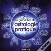 Le Grand Livre De L Astrologie Pratique