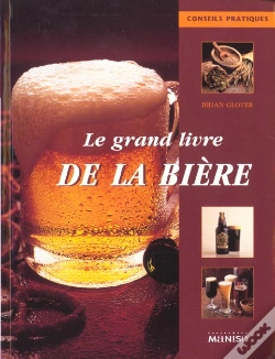 Capa do artigo Le Grand Livre De La Biere ; Petit Format