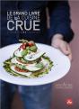 Le Grand Livre De La Cuisine Crue - Preview