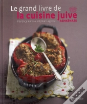 Le Grand Livre De La Cuisine Juive