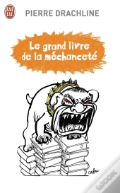 Le Grand Livre De La Mechancete