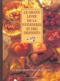 Le Grand Livre De La Patisserie Et Des Desserts - Preview