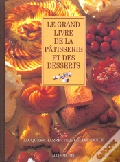 Capa do artigo Le Grand Livre De La Patisserie Et Des Desserts
