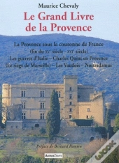 Le Grand Livre De La Provence T.4