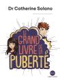 Le Grand Livre De La Puberté - Preview