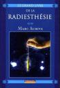 Le Grand Livre De La Radiesthésie - Preview