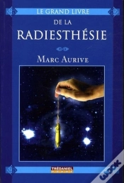 Capa do artigo Le Grand Livre De La Radiesthésie