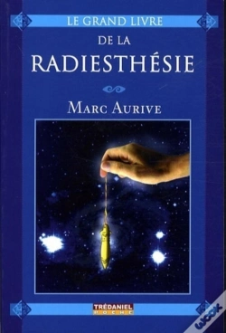 Capa do artigo Le Grand Livre De La Radiesthésie