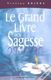Le Grand Livre De La Sagesse