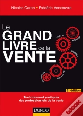 Le Grand Livre De La Vente (2e Édition)