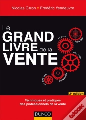 Capa do artigo Le Grand Livre De La Vente (2e Édition)
