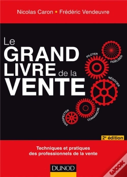 Capa do artigo Le Grand Livre De La Vente (2e Édition)
