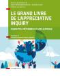 Le Grand Livre De L'Appreciative Inquiry : Concepts, Méthodes Et Applications - Preview