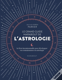 Capa do artigo Le Grand Livre De L'Astrologie : Le Guide Référence Pour Approfondir Vos Connaissances En Astrologie