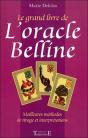 Le Grand Livre De L'Oracle Belline ; Les 52 Cartes Interpretees Une A Une ; Les Meilleurs Methodes De Tirage - Preview