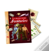 Le Grand Livre Des Aventuriers