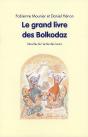 Le Grand Livre Des Bolkodaz - Preview