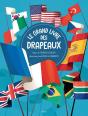 Le Grand Livre Des Drapeaux - Preview
