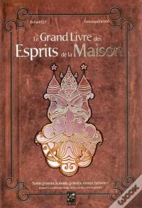 Le Grand Livre Des Esprits De La Maison