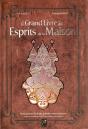 Le Grand Livre Des Esprits De La Maison - Preview