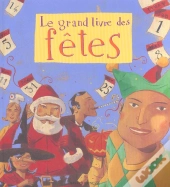 Le Grand Livre Des Fetes
