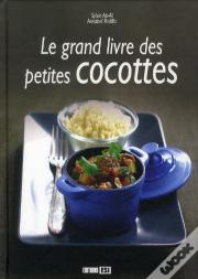 Le Grand Livre Des Petites Cocottes