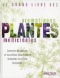 Le Grand Livre Des Plantes Aromatiques Et Medicinales - Preview