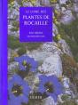 Le Grand Livre Des Plantes De Rocailles - Preview