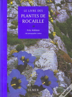 Capa do artigo Le Grand Livre Des Plantes De Rocailles