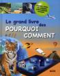 Le Grand Livre Des Pourquoi Comment 2014 - Preview
