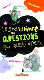 Le Grand Livre Des Questions Qui Questionnent - Preview