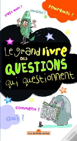 Capa do artigo Le Grand Livre Des Questions Qui Questionnent