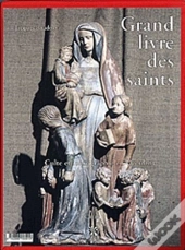 Le Grand Livre Des Saints