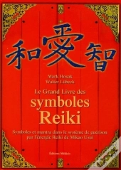 Le Grand Livre Des Symboles Reiki