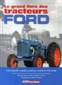 Le Grand Livre Des Tracteurs Ford - Preview