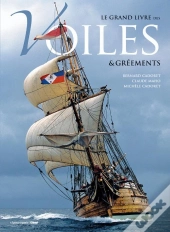 Le Grand Livre Des Voiles & Gréements