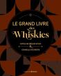 Le Grand Livre Des Whiskies : Notes De Dégustation & Conseils D'Experts - Preview