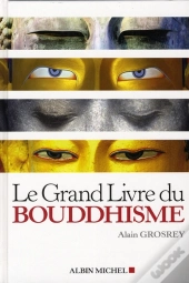 Le Grand Livre Du Bouddhisme