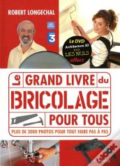Le Grand Livre Du Bricolage Pour Tous