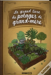 Capa do artigo Le Grand Livre Du Potager De Grand-Mère