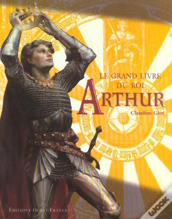 Capa do artigo Le Grand Livre Du Roi Arthur