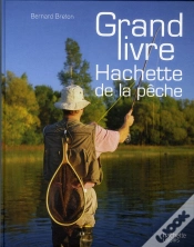 Capa do artigo Le Grand Livre Hachette De La Pêche