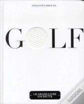 Le Grand Livre Hachette Du Golf