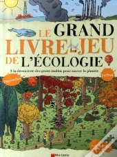Le Grand Livre-Jeu De L'Écologie