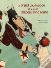 Capa do artigo Le Grand Lougoudou Et Le Petit Chapeau Rond Rouge