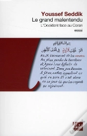 Le Grand Malentendu ; L'Europe Et Le Coran